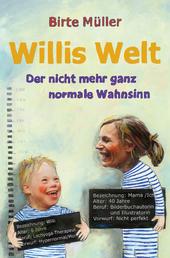 Willis Welt - Der nicht mehr ganz normale Wahnsinn