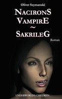 Oliver Szymanski: Nacirons Vampire - Sakrileg ★★★