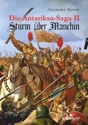 Die Antariksa-Saga II - Sturm über Manchin - Roman