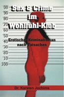 Karsten Jochims: Sex & Crime im Wohlfühl-Klub 