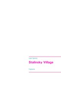 Lupus Egarezzo: Stalinsky Village 