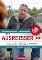 Thomas Sonnenburg: Die Ausreißer. Der Weg zurück ★★★★★