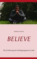 Wolfram Vertnik: Believe 