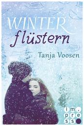 Winterflüstern - Gefühlvoller Liebesroman
