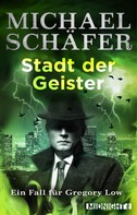 Michael Schäfer: Stadt der Geister ★★★★