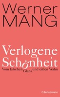 Werner Mang: Verlogene Schönheit ★★★