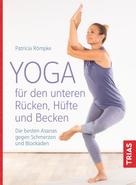 Patricia Römpke: Yoga für den unteren Rücken, Hüfte und Becken ★★