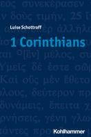 Luise Schottroff: 1 Corinthians 