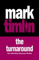 Mark Timlin: The Turnaround 