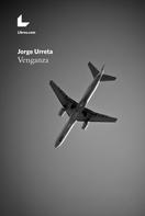 Jorge Urreta: Venganza 