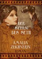 Amalia Zeichnerin: Der Stern des Seth ★★