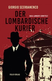 Der lombardische Kurier - Duca Lamberti ermittelt