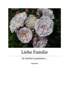 Linda Fischer: Liebe Familie - Teil 1 