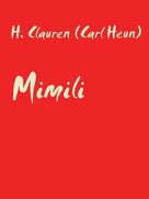 H. Clauren (Carl Heun): Mimili 