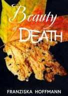 Franziska Hoffmann: Beauty of Death ★★★