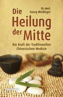 Georg Weidinger: Die Heilung der Mitte ★★★★