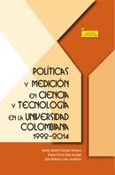 Nubia Yaneth Gómez Velasco: Políticas y medición en ciencia y tecnología en la universidad colombiana 1992-2014 