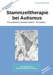 Stammzelltherapie bei Autismus - Pro und kontra: Aktuelle Studien – S3-Leitlinie