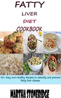 Martha Stoneridge: Fatty Liver Diet Cookbook 