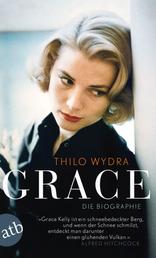 Grace - Die Biographie