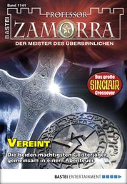 Professor Zamorra 1141 - Horror-Serie - Vereint