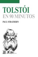 Paul Strathern: Tolstói en 90 minutos 