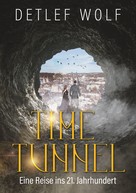 Detlef Wolf: Time Tunnel 