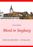Kersten Wächtler: Mord in Siegburg ★★★★