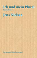 Jens Nielsen: Ich und mein Plural 