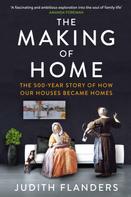 Judith Flanders: The Making of Home 