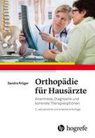 Sandra Krüger: Orthopädie für Hausärzte 