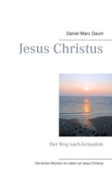Daniel Marc Daum: Jesus Christus 