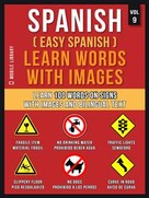 Mobile Library: Spanish ( Easy Spanish ) Learn Words With Images (Vol 9) 