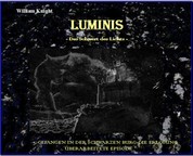 Luminis-das Schwert des Lichts - 3. Gefangen in der schwarzen Burg - Die Erlösung