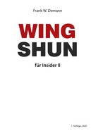 Frank Demann: Wing Shun für Insider Teil 2 