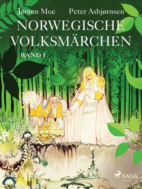 Norwegische Volksmärchen – Band I