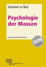 Psychologie der Massen - Mit einem einleitenden Essay