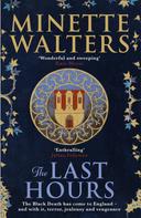 Minette Walters: The Last Hours 