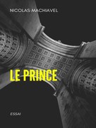 Nicolas Machiavel: Le Prince 