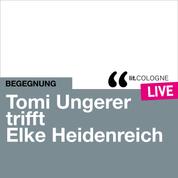 Tomi Ungerer trifft Elke Heidenreich - lit.COLOGNE live (Ungekürzt)