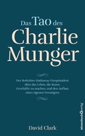 David Clark: Das Tao des Charlie Munger ★★★★