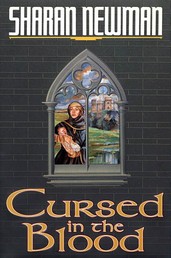 Cursed in the Blood - A Catherine LeVendeur Mystery