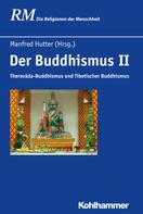Manfred Hutter: Der Buddhismus II 