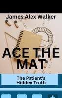 Alex James Walker: ACE THE MAT 
