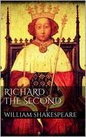 William Shakespeare: Richard the second 