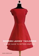 Sven Jungclaus: Modern Ladies' Tailoring 