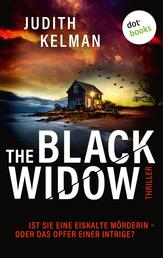 The Black Widow - Thriller: Ist sie eine eiskalte Mörderin – oder das Opfer einer Intrige?