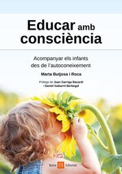 Educar amb consciència - Acompanyar els infants des de l'autoconeixement