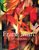 Franz Marc: Franz Marc and artworks 
