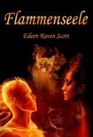 Eileen Raven Scott: Flammenseele ★★★★